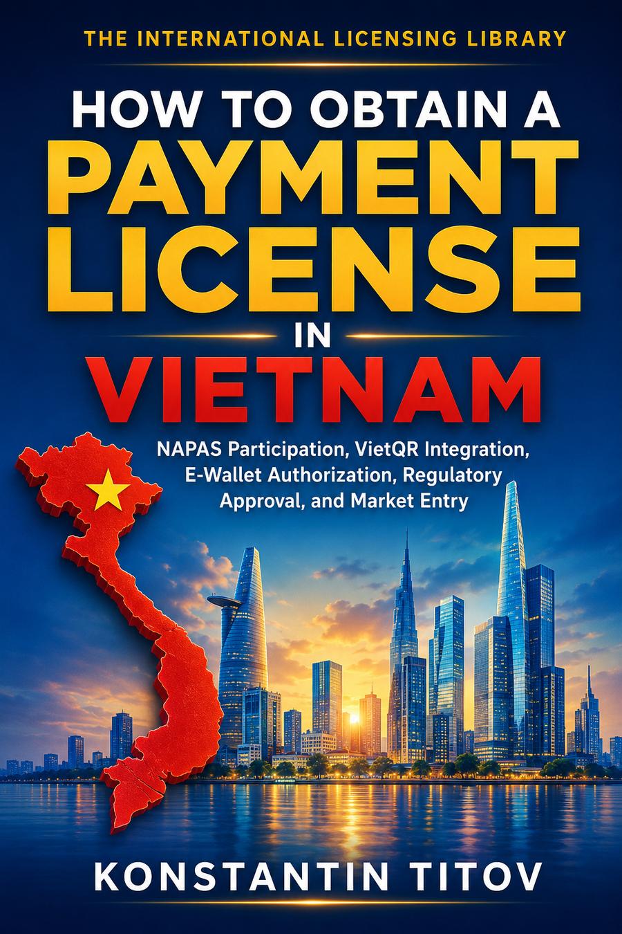 How to Obtain a Payment License in Vietnam