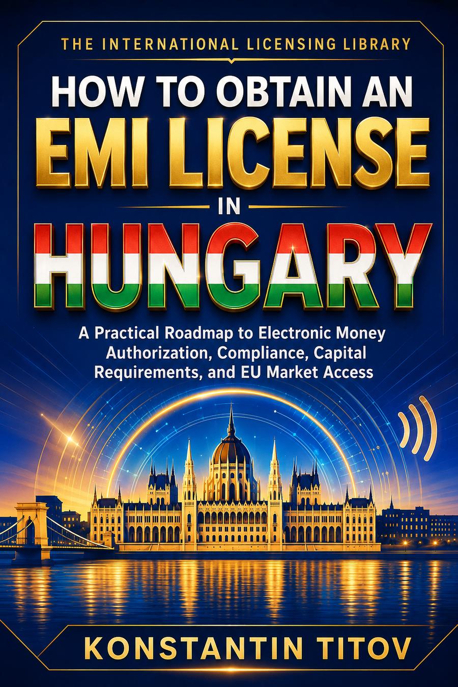 How to Obtain an EMI License in Hungary