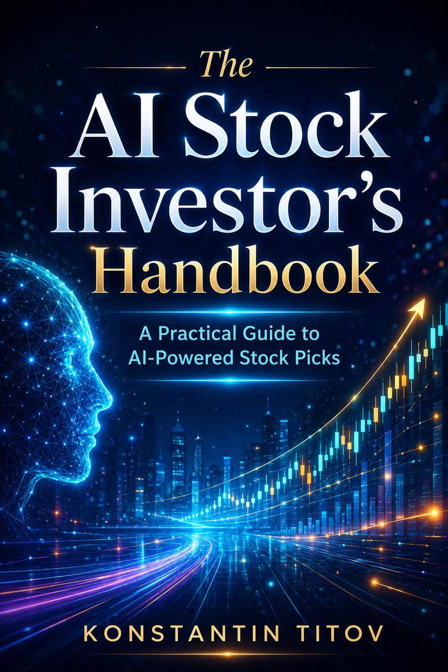The AI Stock Investor’s Handbook